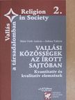 Juhász Valéria - Vallási közösségek az írott sajtóban - Kvantitatív és kvalitatív elemzések [antikvár]