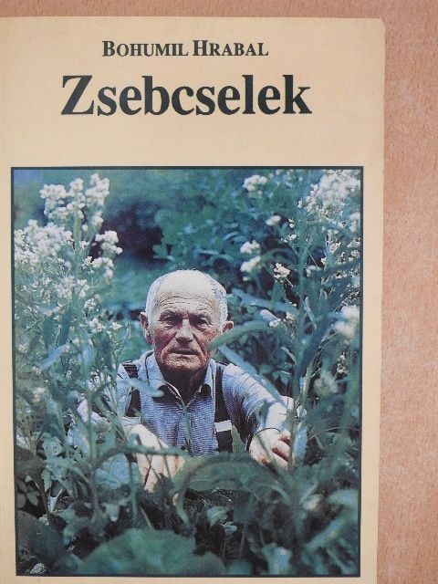 Bohumil Hrabal - Zsebcselek [antikvár]