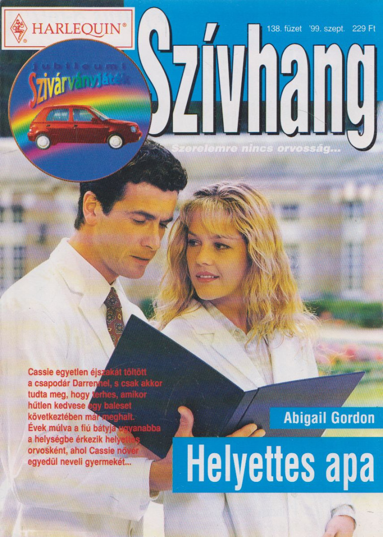 Abigail Gordon - Szívhang 138. - Helyettes apa [antikvár]