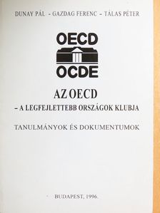 Balogh László - Az OECD - a legfejlettebb országok klubja [antikvár]
