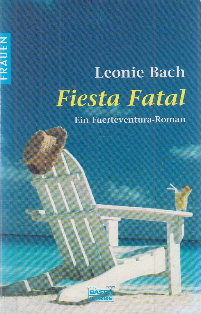 BACH, LEONIE - Fiesta Fatal [antikvár]