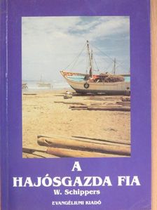 W. Schippers - A hajósgazda fia [antikvár]