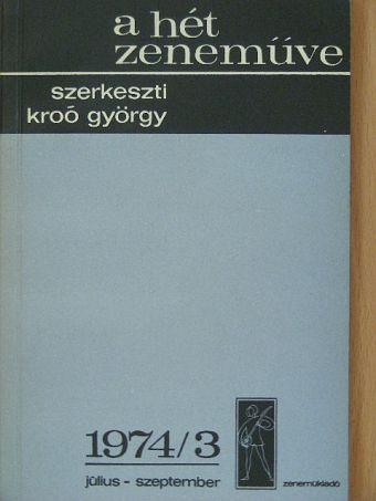 Földes Imre - A Hét Zeneműve 1974/3. [antikvár]