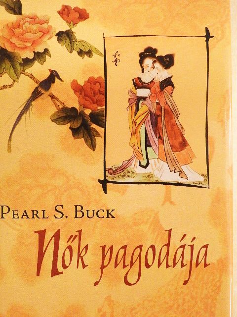Pearl S. Buck - Nők pagodája [antikvár]