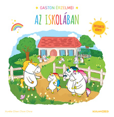 Aurélie Chien Chow Chine - Gaston érzelmei - Az iskolában