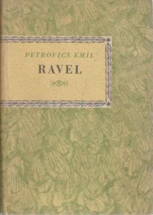 PETROVICS EMIL - Ravel [antikvár]