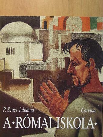 P. Szücs Julianna - A római iskola [antikvár]