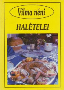 SZABÓ VILMA - Vilma néni halételei [antikvár]