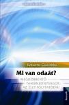 Roberto Giacobbo - Mi van odaát? [antikvár]