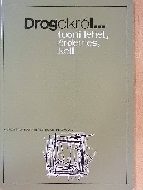 Dr. Bozzay Krisztina - Drogokról... [antikvár]