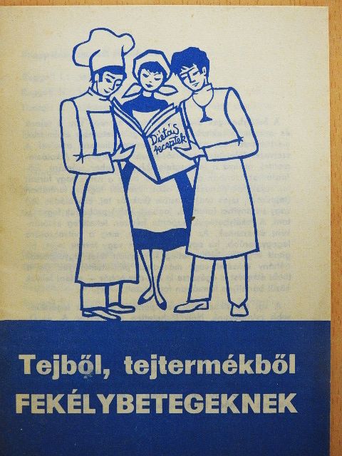 L. Deli Magda - Tejből, tejtermékből fekélybetegeknek [antikvár]