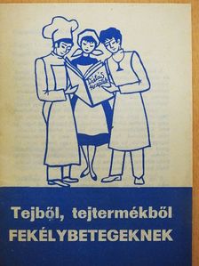 L. Deli Magda - Tejből, tejtermékből fekélybetegeknek [antikvár]