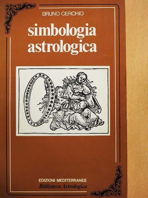Bruno Cerchio - Simbologia astrologica [antikvár]