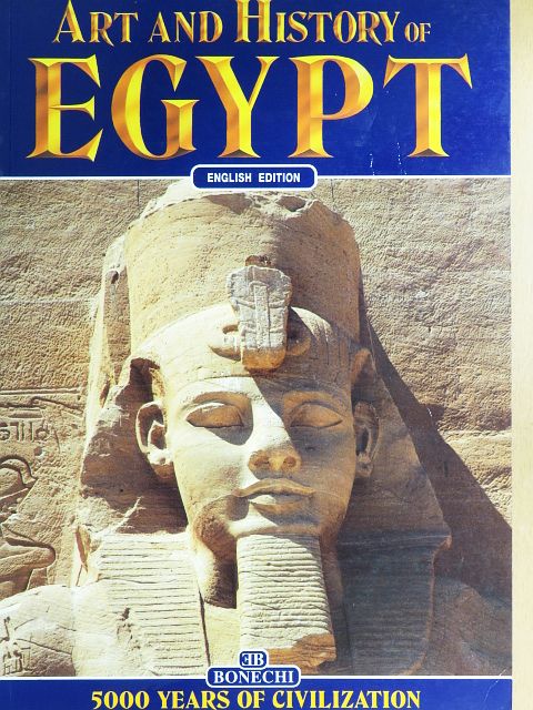 Alberto Carlo Carpiceci - Art and History of Egypt [antikvár]