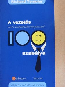 Richard Templar - A vezetés 100 szabálya [antikvár]