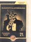 Körösztös György - Világhódító államterrorizmus [antikvár]