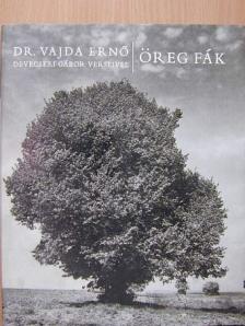 Devecseri Gábor - Öreg fák [antikvár]