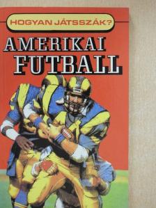 Barry Cawley - Amerikai futball [antikvár]