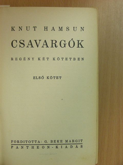 Knut Hamsun - Csavargók I-II. [antikvár]