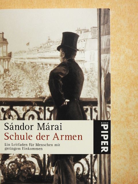 Márai Sándor - Schule der Armen [antikvár]
