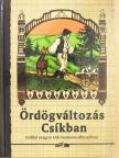 Bánffy Miklós - Ördögváltozás Csíkban [antikvár]
