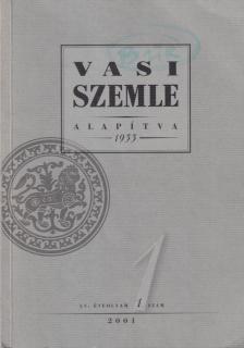 Gyurácz Ferenc (főszerk.) - Vasi Szemle 2001/1. [antikvár]