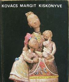 Kovács Margit - Kovács Margit kiskönyve (minikönyv) [antikvár]