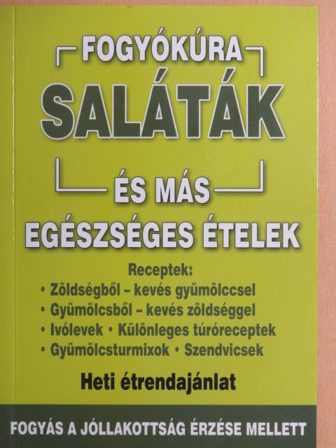 Saláták és más egészséges ételek [antikvár]