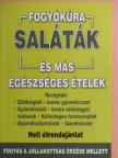 Saláták és más egészséges ételek [antikvár]