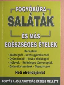 Saláták és más egészséges ételek [antikvár]