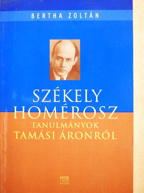 Bertha Zoltán - Székely Homérosz [antikvár]