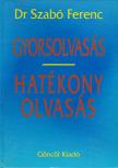 SZABÓ FERENC - Gyorsolvasás - Hatékony olvasás [antikvár]