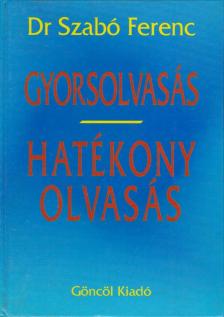 SZABÓ FERENC - Gyorsolvasás - Hatékony olvasás [antikvár]
