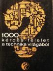 Ács Miklós - 1000 kérdés - felelet a technika világából [antikvár]