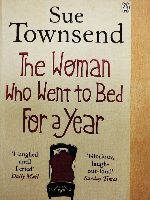 Sue Townsend - The Woman Who Went to Bed For a Year [antikvár]