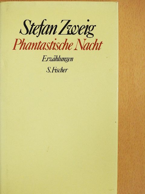 Stefan Zweig - Phantastische Nacht [antikvár]