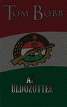 Bobb Tom - Az üldözöttek [eKönyv: epub, mobi, pdf]