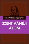 William Shakespeare - Szentivánéji álom [eKönyv: epub, mobi]