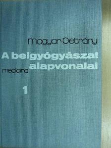 Magyar Imre - A belgyógyászat alapvonalai 1. (töredék) [antikvár]