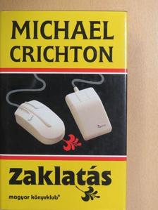 Michael Crichton - Zaklatás [antikvár]