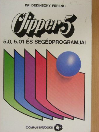 Dr. Dedinszky Ferenc - Clipper 5 [antikvár]