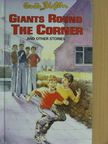 Enid Blyton - Giants Round the Corner and Other Stories [antikvár]