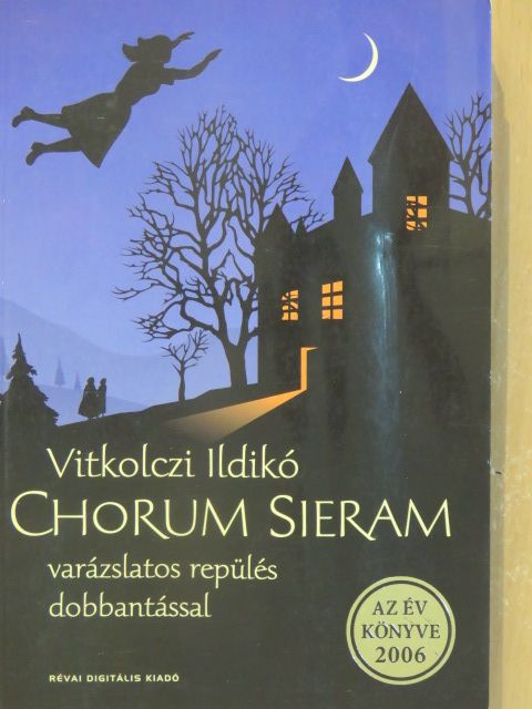 Vitkolczi Ildikó - Chorum Sieram [antikvár]
