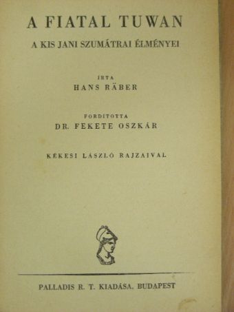 Hans Räber - A fiatal Tuwan [antikvár]