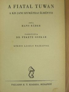 Hans Räber - A fiatal Tuwan [antikvár]