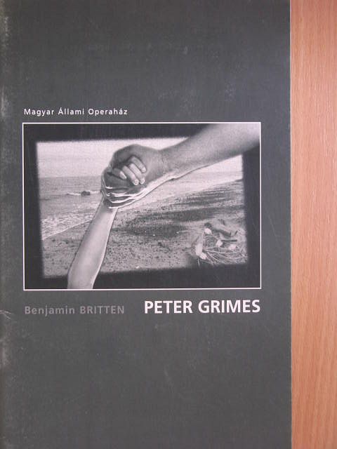 Benjamin Britten - Benjamin Britten: Peter Grimes [antikvár]