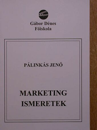 Dr. Pálinkás Jenő - Marketing ismeretek [antikvár]