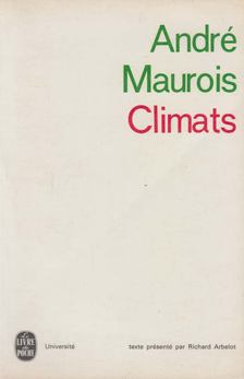 André Maurois - Climats [antikvár]