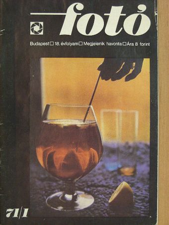 Féjja Sándor - Fotó 1971. január [antikvár]