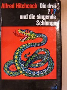 Alfred Hitchcock - Die drei ??? und die singende Schlange [antikvár]